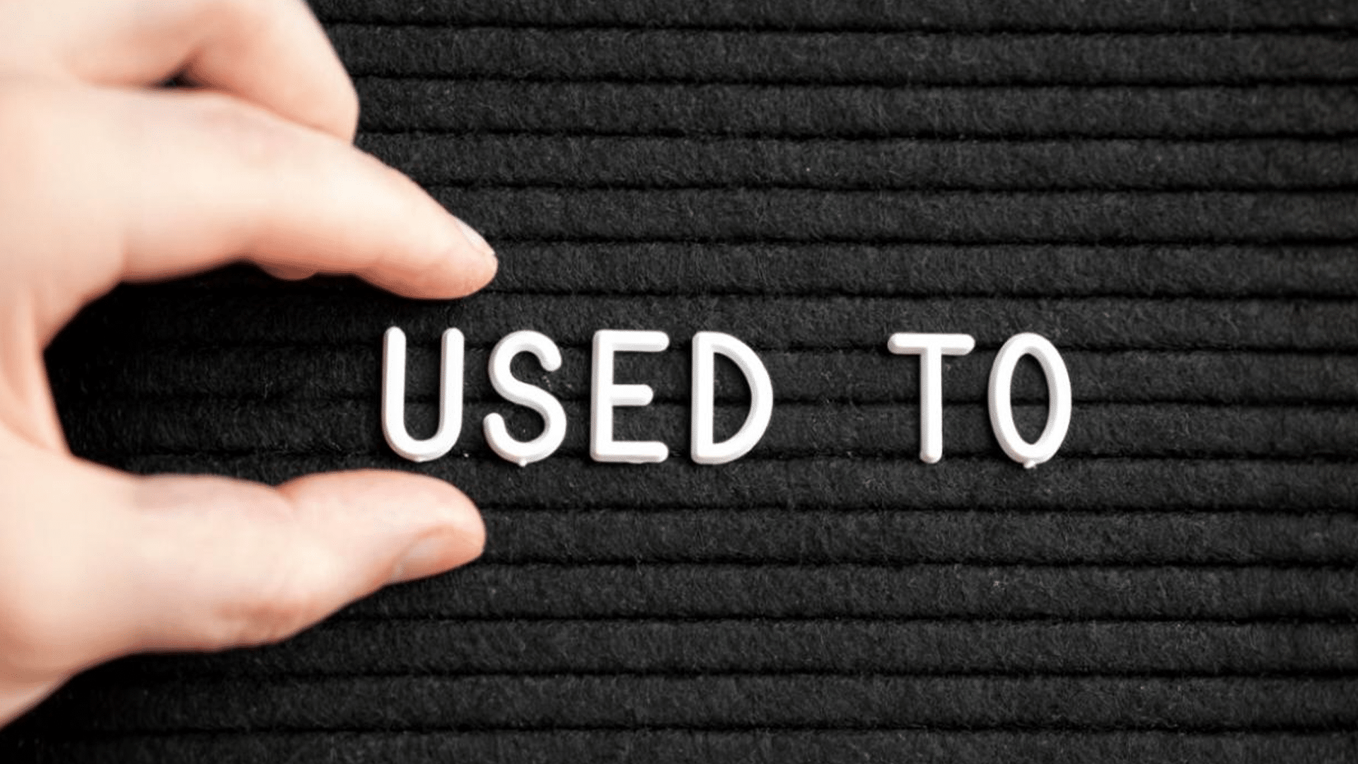 used to